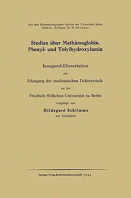 E-Book (pdf) Studien über Methämoglobin, Phenyl- und Tolylhydroxylamin von Hildegard Schlimme