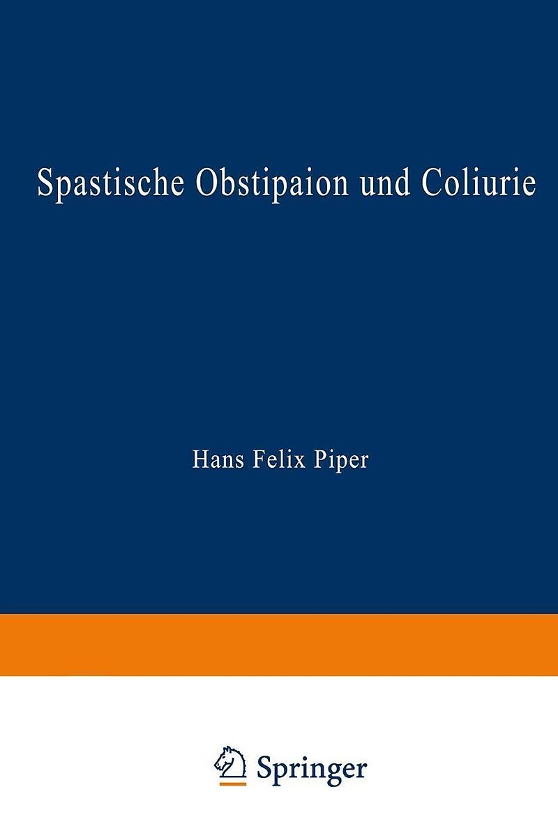 Spastische Obstipaion und Coliurie