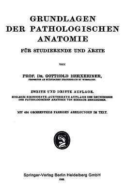 Kartonierter Einband Grundlagen der Pathologischen Anatomie von Gotthold Herxheimer, Hans Schmaus