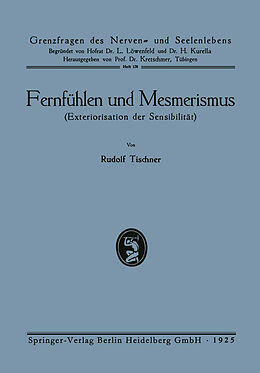 Kartonierter Einband Fernfühlen und Mesmerismus von Rudolf Tischner