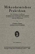 E-Book (pdf) Mikrochemisches Praktikum von Friedrich Emich