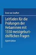 E-Book (pdf) Leitfaden für die Prüfungen der Hebammen von Ernst von Seuffert