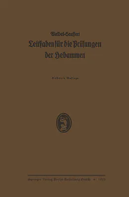 E-Book (pdf) K. Waibels Leitfaden für die Prüfungen der Hebammen von Karl Waibel, Enst von Seuffert