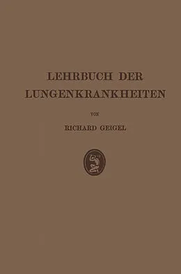 E-Book (pdf) Lehrbuch Der Lungenkrankheiten von Richard Geigel