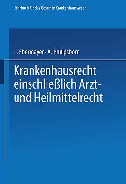 E-Book (pdf) Krankenhausrecht Einschliesslich Arzt- und Heilmittelrecht von 
