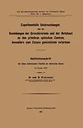 E-Book (pdf) Experimentelle Untersuchungen über die Beziehungen der Grosshirnrinde und der Netzhaut zu den primären optischen Zentren, besonders zum Corpus geniculatum externum von Mieczyslaw Minkowski