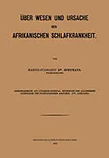 E-Book (pdf) Über Wesen und Ursache der afrikanischen Schlafkrankheit von Wilhelm H. Hoffmann