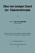 E-Book (pdf) Über den jetzigen Stand der Diabetestherapie von Carl von Noorden