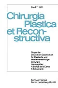E-Book (pdf) Organ der Deutschen Gesellschaft für Plastische und Wiederherstellungs-Chirurgie von H. Bürkle de la Camp, K. Schuchardt, W. Axhausen