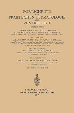 E-Book (pdf) Vorträge des III. Fortbildungskurses der Dermatologischen Klinik und Poliklinik der Universität München vom 27. Juli  1. August 1959 von 
