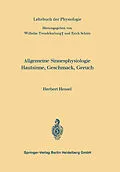 E-Book (pdf) Allgemeine Sinnesphysiologie Hautsinne, Geschmack, Geruch von Herbert Hensel