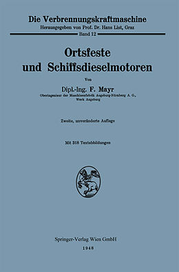 Kartonierter Einband Ortsfeste und Schiffsdieselmotoren von F. Mayr