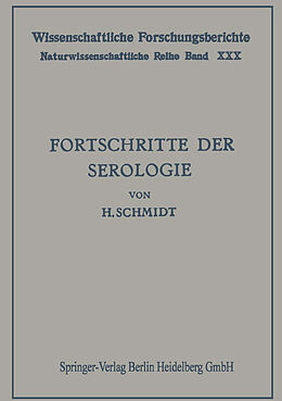 Kartonierter Einband Fortschritte der Serologie von Hans Schmidt