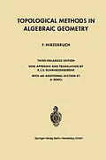 E-Book (pdf) Topological Methods in Algebraic Geometry von Friedrich Hirzebruch