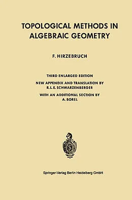 E-Book (pdf) Topological Methods in Algebraic Geometry von Friedrich Hirzebruch