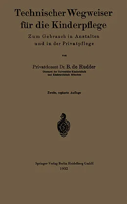 E-Book (pdf) Technischer Wegweiser für die Kinderpflege von Bernhard de Rudder