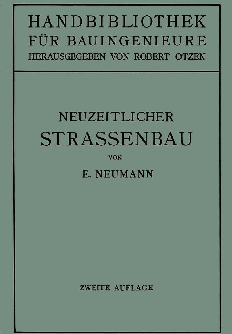 Der neuzeitliche Straßenbau