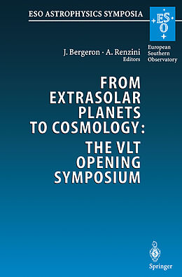 Kartonierter Einband From Extrasolar Planets to Cosmology: The VLT Opening Symposium von 