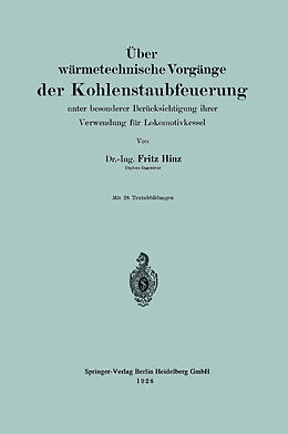 E-Book (pdf) Über wärmetechnische Vorgänge der Kohlenstaubfeuerung von Fritz Hinz