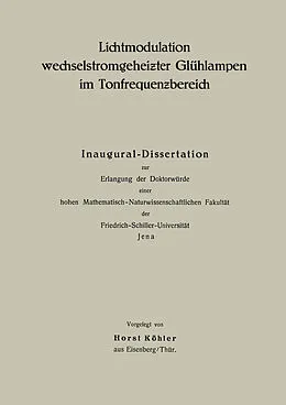 E-Book (pdf) Lichtmodulation wechselstromgeheiter Glühlampen im Tonfrequenbereich von Horst Köhler