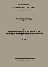 E-Book (pdf) Die Temperaturverhältnisse in Jena von 1770 bis 1935, ein Beitrag zur Witterungsgeschichte von Mitteldeutschland von Heinrich Grebe