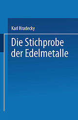 E-Book (pdf) Die Strichprobe der Edelmetalle von Karl Hradecky