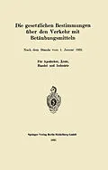 E-Book (pdf) Die gesetzlichen Bestimmungen über den Verkehr mit Betäubungsmitteln von J. Springer