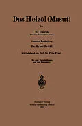 E-Book (pdf) Das Heizöl (Masut) von E. Davin, Ernst Brühl, Fritz Frank