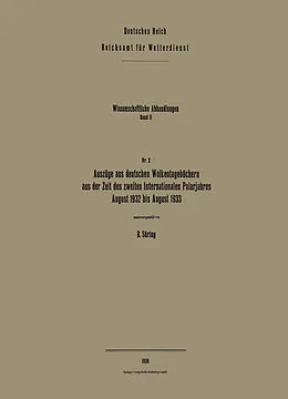 E-Book (pdf) Auszüge aus deutschen Wolkentagebüchern aus der Zeit des zweiten Internationalen Polarjahres, August 1932 bis August 1933 von Reinhard Süring