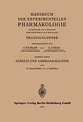 E-Book (pdf) Lobelin und Lobeliaalkaloide von W. Graubner, G. Peters