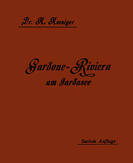 Kartonierter Einband Gardone-Riviera am Gardasee als Winterkurort von Karl Koeniger