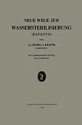 E-Book (pdf) Neue Wege zur Wassersterilisierung (Katadyn) von Georg A. Krause