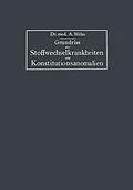 E-Book (pdf) Grundriss der Stoffwechselkrankheiten und Konstitutionsanomalien von Arnold Wilke
