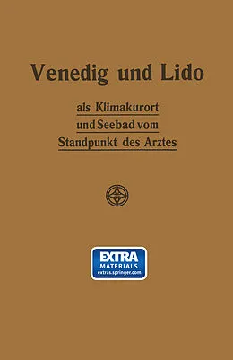 E-Book (pdf) Venedig und Lido als Klimakurort und Seebad vom Standpunkt des Arztes von Johannes Werner