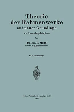 E-Book (pdf) Theorie der Rahmenwerke auf neuer Grundlage von L. Mann