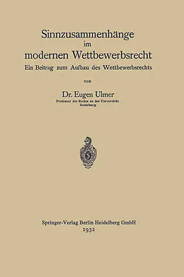 E-Book (pdf) Sinnzusammenhänge im modernen Wettbewerbsrecht von Eugen Ulmer