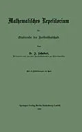 E-Book (pdf) Mathematisches Repetitorium für Studirende der Forstwissenschaft von Johannes Schubert
