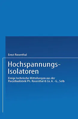 E-Book (pdf) Hochspannungs-Isolatoren von Ernst Rosenthal