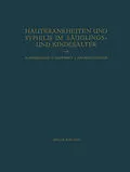 E-Book (pdf) Hautkrankheiten und Syphilis im Säuglings- und Kindesalter von H. Finkelstein, Eugen Emanuel Galewsky, Ludwig Halberstaedter