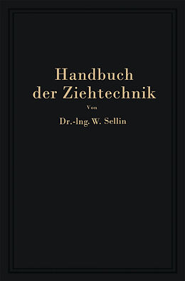 E-Book (pdf) Handbuch der Ziehtechnik von Walter Sellin