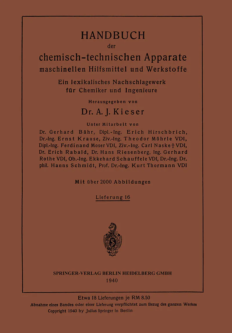 Handbuch der chemisch-technischen Apparate maschinellen Hilfsmittel und Werkstoffe