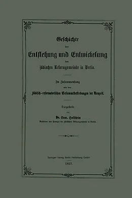 E-Book (pdf) Geschichte der Entstehung und Entwickelung der jüdischen Reformgemeinde in Berlin von Samuel Holdheim