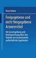 E-Book (pdf) Freigegebene und nicht freigegebene Arzneimittel von Ernst Urban