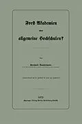 E-Book (pdf) Forst-Akademien oder allgemeine Hochschulen? von Bernhard Danckelmann