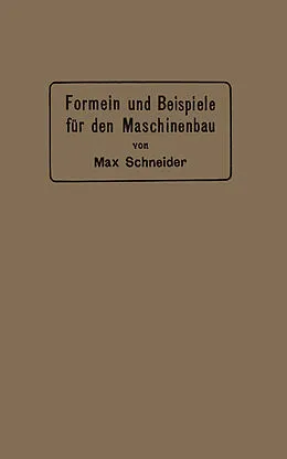 E-Book (pdf) Formeln und Beispiele für den Maschinenbau von Max Schneider