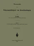 E-Book (pdf) Versuche über die Widerstandsfähigkeit von Kesselwandungen von C. BACH