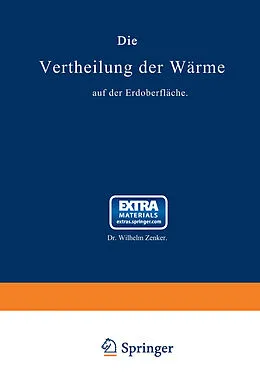 E-Book (pdf) Die Vertheilung der Wärme auf der Erdoberfläche von Wilhelm Zenker