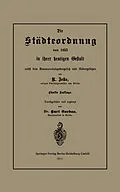 E-Book (pdf) Die Städteordnung von 1853 in ihrer heutigen Gestalt nebst dem Kommunalabgabengesetz und Nebengesetzen von Rob Zelle, Kurt Gordan