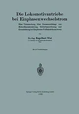 E-Book (pdf) Die Lokomotivantriebe bei Einphasenwechselstrom von Engelbert Wist