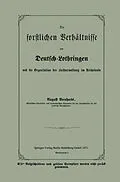 E-Book (pdf) Die forstlichen Verhältnisse von Deutsch-Lothringen und die Organisation der Forstverwaltung im Reichslande von August Bernhardt